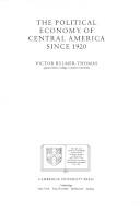 The political economy of Central America since 1920