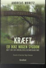 Kræft er ikke nogen sygdom! : det er en overlevelsesmekanisme