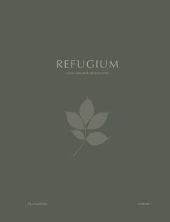 Refugium : et år i takt med naturens rytme