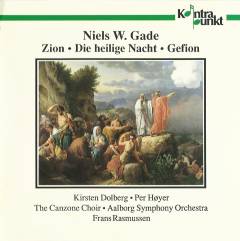 Die heilige Nacht, opus 40: Gefion, opus 54: Zion, opus 49