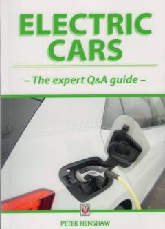 Electric cars : the expert Q&A guide