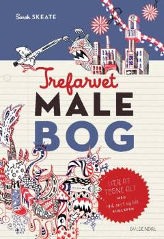 Trefarvet malebog : tegn alt med rød, sort og blå kuglepen