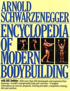 Encyclopedia of modern bodybuilding