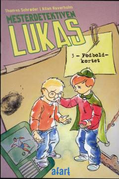 Mesterdetektiven Lukas. Bind 3 : Fodboldkortet