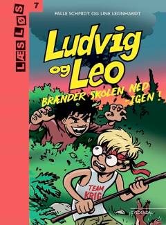 Ludvig og Leo brænder skolen ned - igen