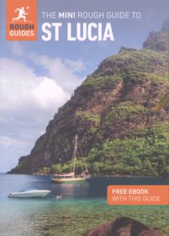 The mini rough guide to St Lucia