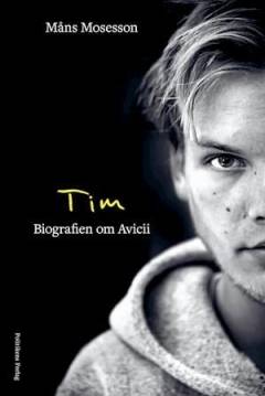 Tim - biografien om Avicii