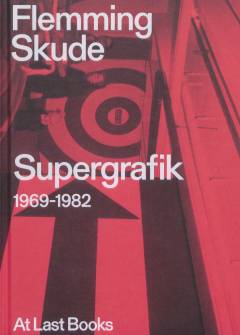Supergrafik : 1969-1982