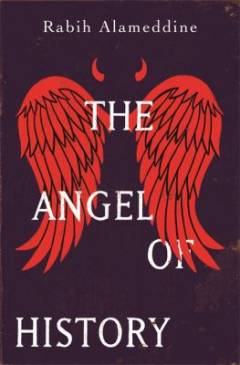 The angel of history : a novel