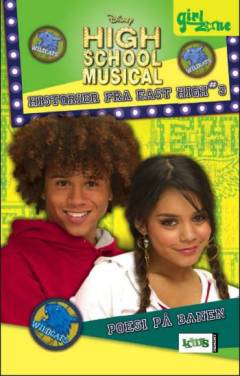 High school musical : historier fra East High. Bind 3 : Poesi på banen