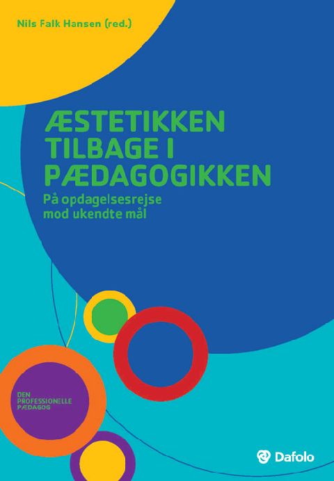 Æstetikken tilbage i pædagogikken