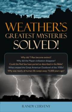 Weather's greatest mysteries solved!
