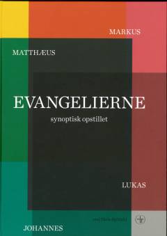 Evangelierne synoptisk opstillet