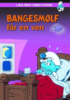 Bangesmølf får en ven
