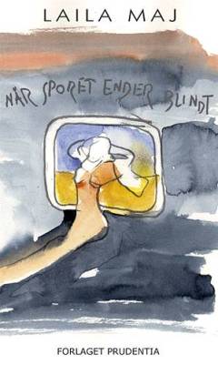 Når sporet ender blindt : digtsamling