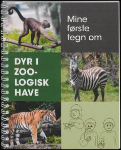 Mine første tegn om dyr i zoologisk have