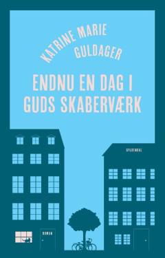 Endnu en dag i Guds skaberværk