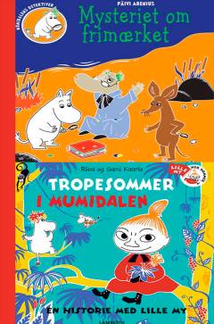 Mysteriet om frimærket: Tropesommer i Mumidalen