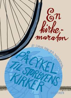 En kirkemaraton : på cykel til storbyens kirker