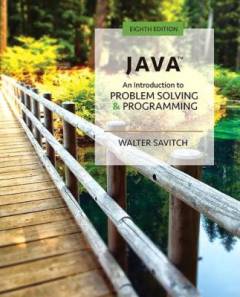 Java : an introduction to problem solving & programming