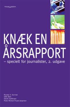 Knæk en årsrapport : specielt for journalister
