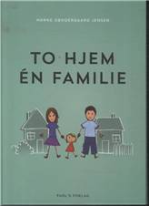 To hjem - én familie