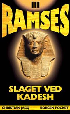 Ramses. Bind 3 : Slaget ved Kadesh