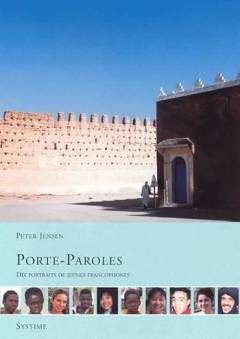 Porte-paroles : dix portraits de jeunes francophones