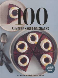 100 sundere kager og snacks