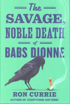 The savage, noble death of Babs Dionne