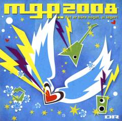 M.g.p. 2008 : det er bare noget, vi leger!