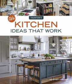 All new kitchen ideas that work