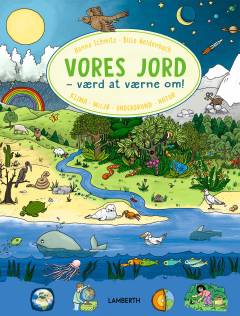 Vores jord : værd at værne om : klima, miljø, undergrund, natur