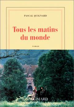 Tous les matins du monde