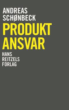 Produktansvar : overblik og kontraktuel håndtering