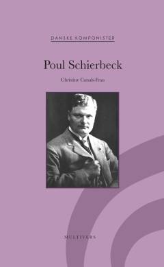 Poul Schierbeck : 1888-1949