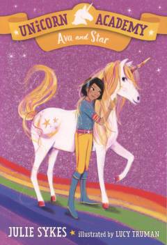 Unicorn Academy - Ava and Star