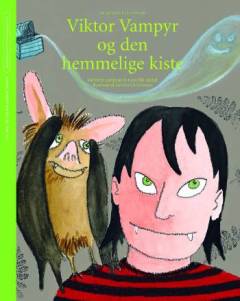 Viktor Vampyr og den hemmelige kiste : en historie i 12 kapitler