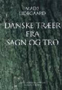 Danske træer fra sagn og tro