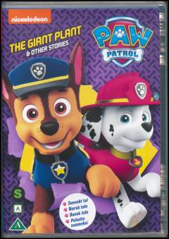 Paw Patrol - the giant plant & other stories