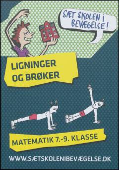 Ligninger og brøker : matematik 7.-9. klasse