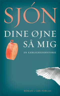 Dine øjne så mig : en kærlighedshistorie