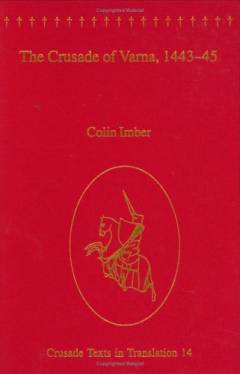 The crusade of Varna, 1443-45