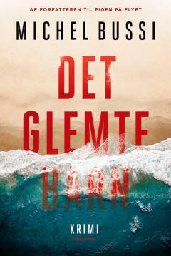 Det glemte barn : krimi