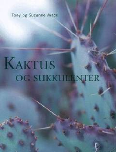 Kaktus og sukkulenter