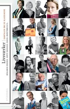 Livsværker : samtaler om 30 klassikere