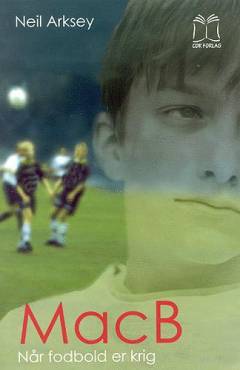 MacB : når fodbold er krig