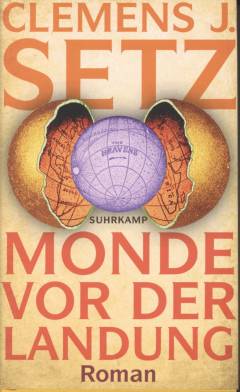 Monde vor der Landung