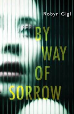 By way of sorrow