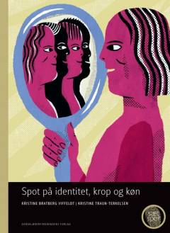 Spot på identitet, krop og køn